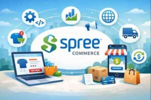Spree Commerce : A Developer-First E-Commerce Framework Built for Custom, Scalable Online Businesses
